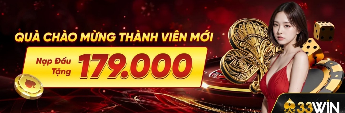 Nhà Cái Top 1 Hiện Nay Nạp Đầu Thưởng 179K 33win Cover Image