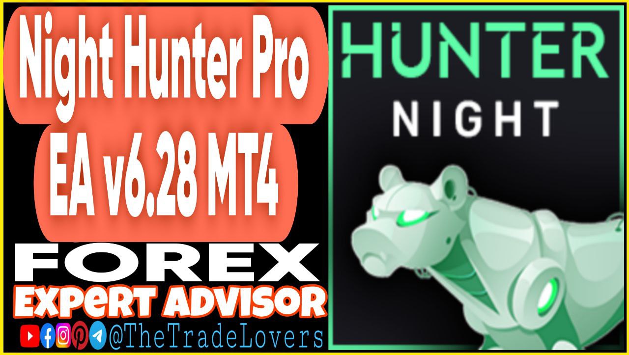 Night Hunter Pro EA v6.28 MT4 (Works on Build 1440 ) | Forex Robot | MT4 Expert Advisor - Payhip