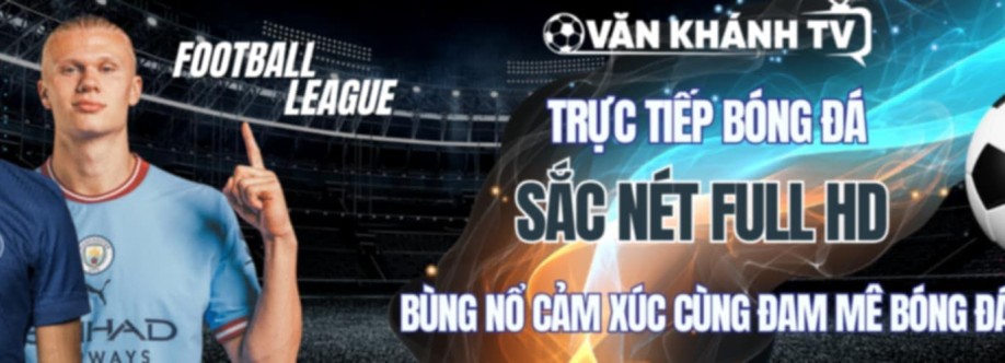 VankhanhTV Trực Tiếp Bóng Đá Cover Image