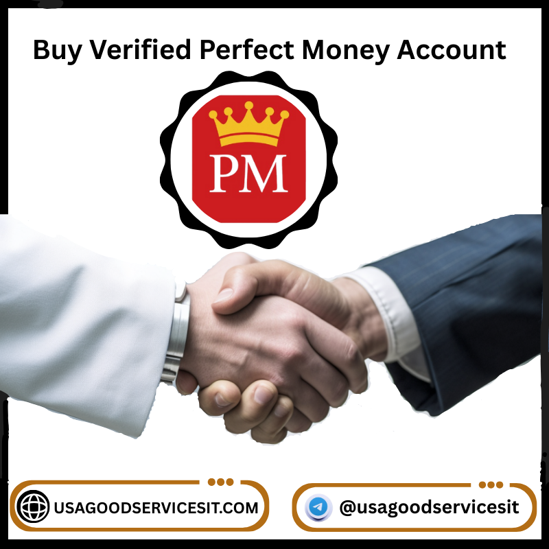 Buy Verified Perfect Money Account - Instant & Secure Access