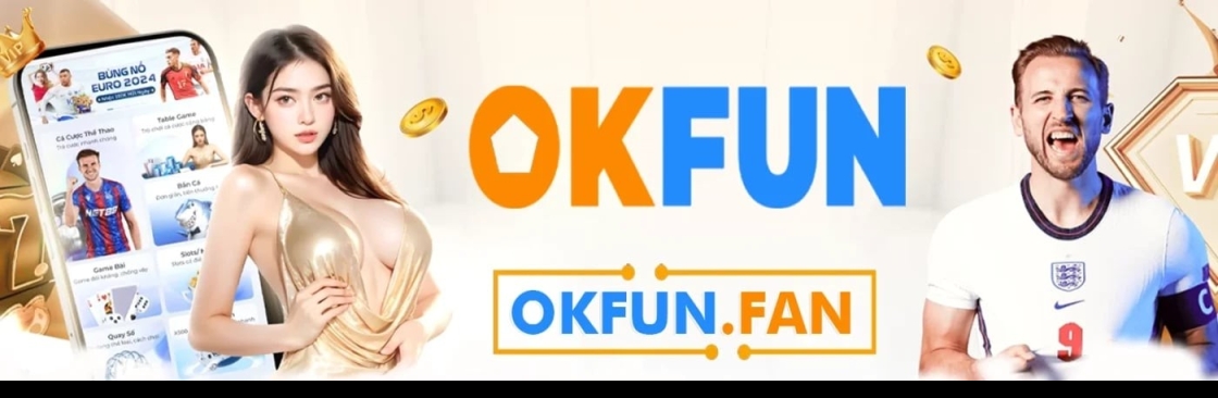 OKFUN Nhà Cái Uy Tín Cover Image