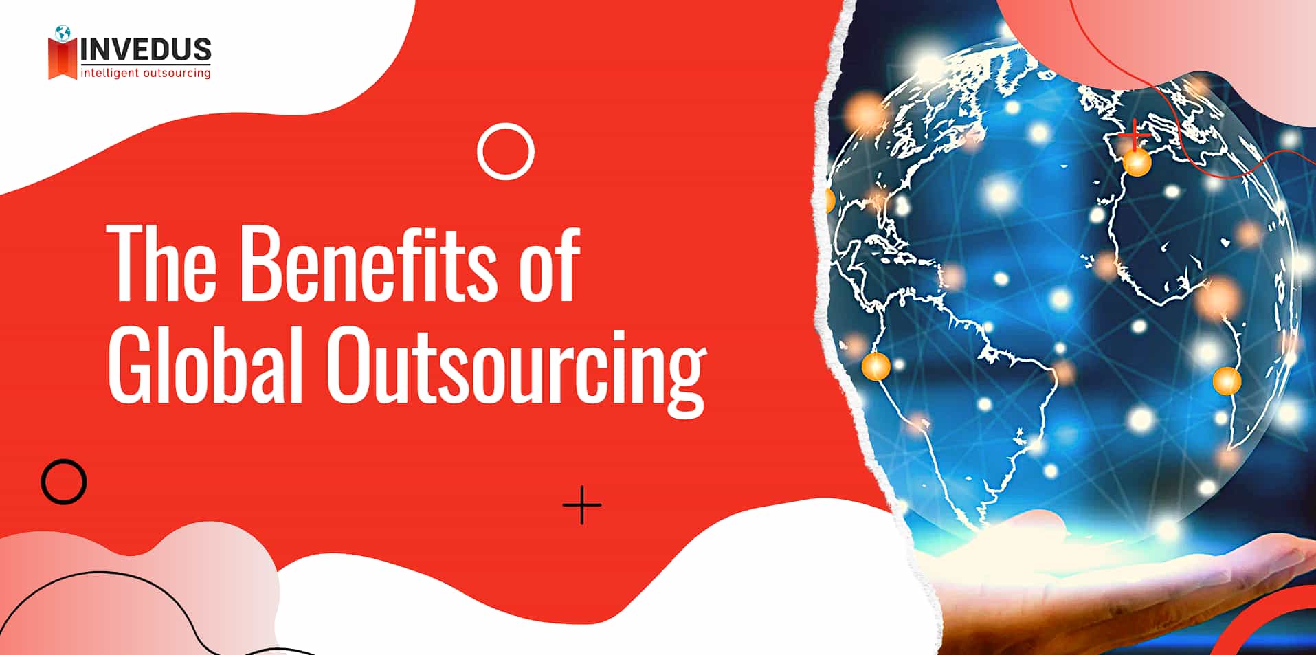 The Benefits of Global Outsourcing | Pros and Cons by Invedus
