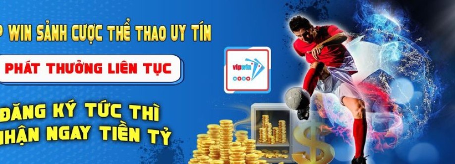 VIPWIN  Sân Chơi Cá Cược Online Uy Tín Thưởng Khủng Mỗi Ngày Cover Image
