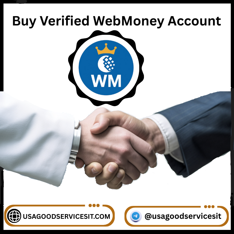 Buy Verified WebMoney Account - 100% Ready to Use